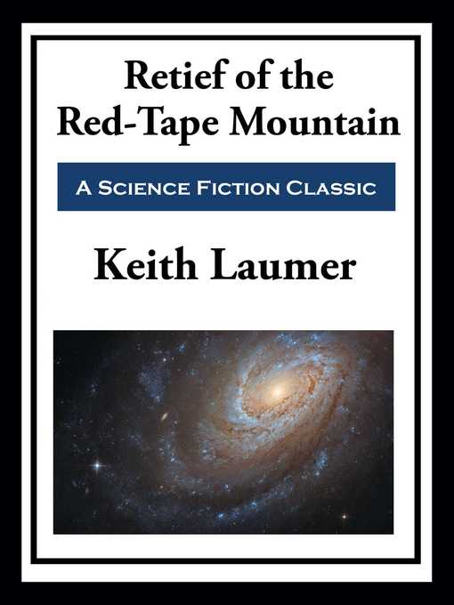Title details for Retief of the Red-Tape Mountain by Keith Laumer - Available